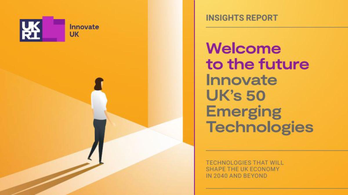 Innovate UK: 50 Technologies Set To Reshape The Future