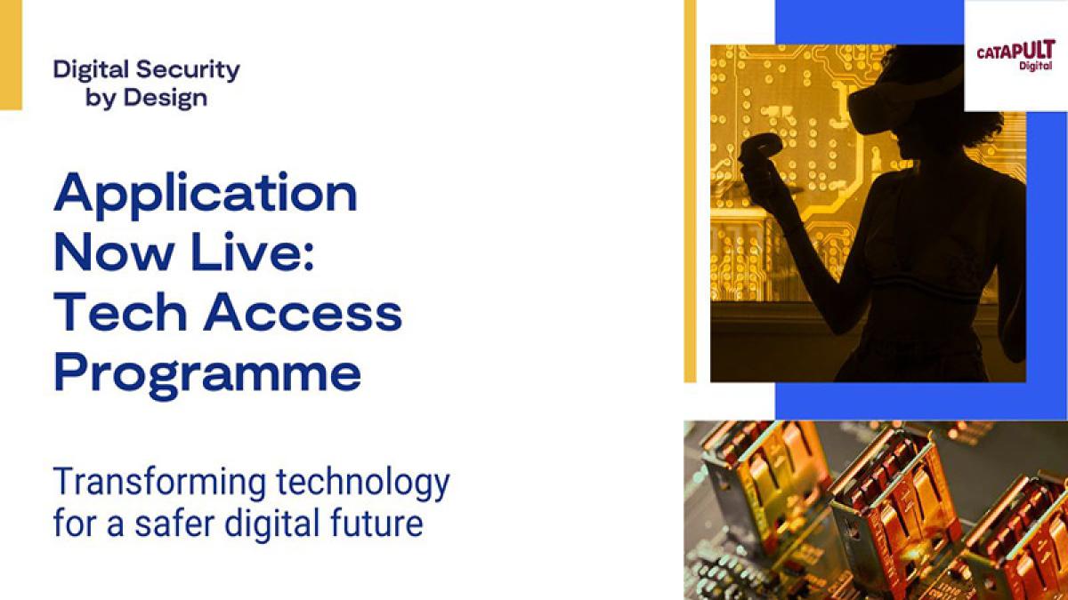 Apply For 2024 Technology Access Programme   BN DigitalSecurityByDesign2024 