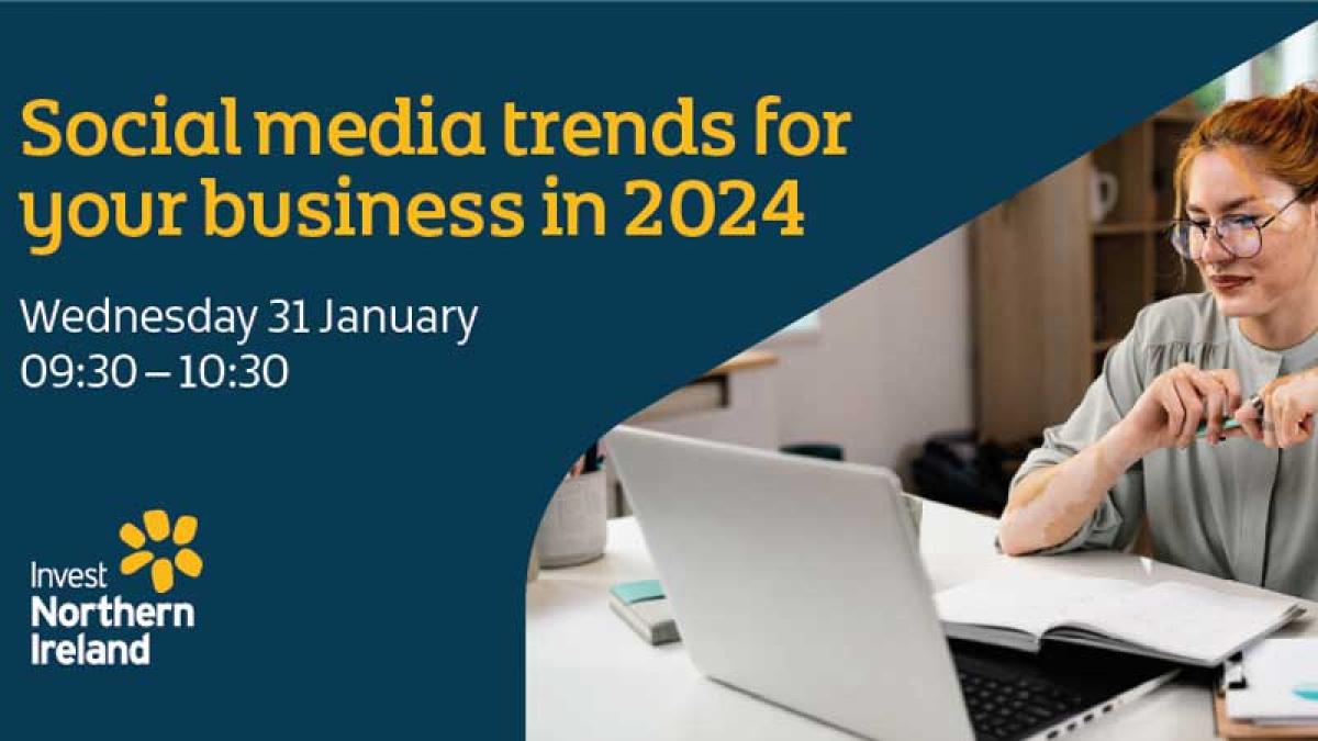 Webinar: Social Media Trends For Your Business In 2024